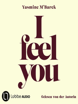 cover image of I feel you--Über Empathie (Ungekürzt)